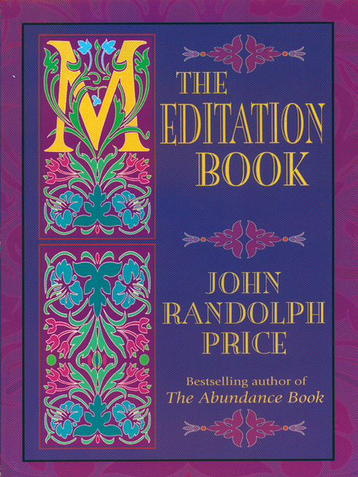 Title details for The Meditation Book by John Randolph Price - Available